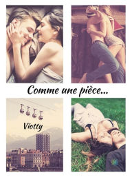 Title: Comme une pièce.: Roman, Author: Viotty