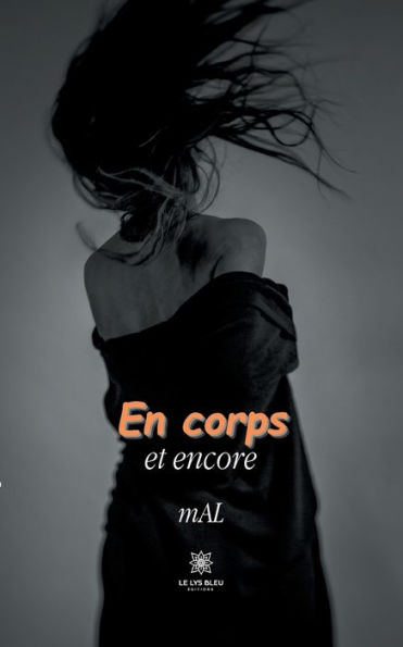 En corps et encore