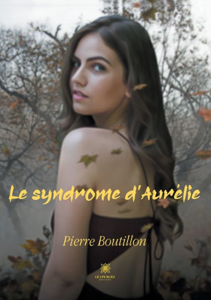 Le syndrome d'Aurï¿½lie