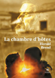 Title: La chambre d'hï¿½tes, Author: Herald Brend