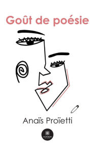 Title: Goût de poésie, Author: Anaïs Proïetti