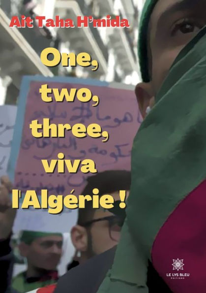 One, two, three, viva l'Algérie !