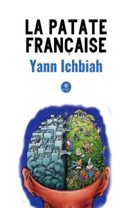 Title: La patate française, Author: Yann Ichbiah