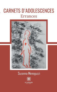 Title: Carnets d'adolescences: Errances, Author: Suzanna Meneguzzi