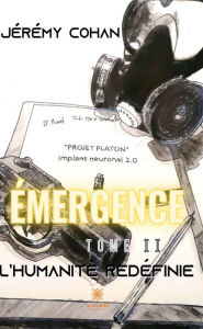 Title: Émergence - Tome 2: L'humanité redéfinie, Author: Jérémy Cohan