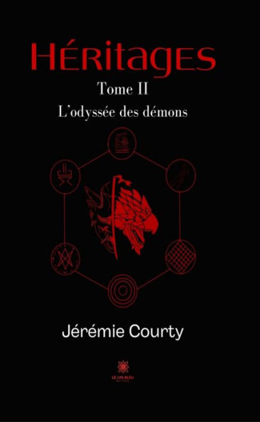 Héritages - Tome 2: L'odyssée des démons