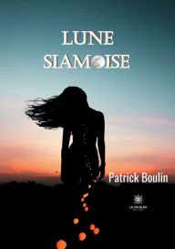 Title: Lune siamoise, Author: Boulin Patrick
