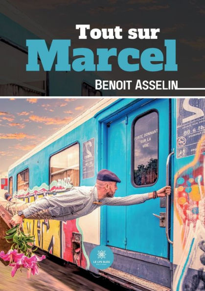 Tout sur Marcel