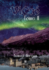 Title: ViCré: Tome II, Author: Samaël Morgan