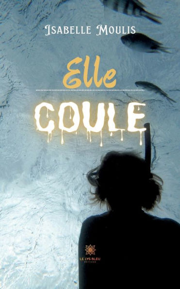 Elle coule