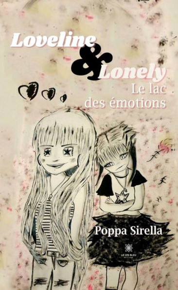 Loveline & Lonely: Le lac des émotions
