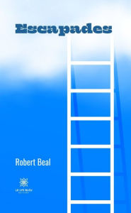 Title: Escapades, Author: Robert Beal