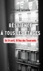 Résilience à tous les étages: Un 24 avril, 16 Rue des Tisserands