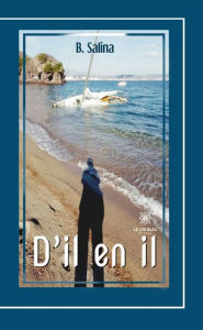 Title: D'il en il, Author: B. Salina