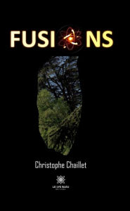 Title: Fusions, Author: Christophe Chaillet