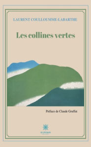 Title: Les collines vertes, Author: Laurent Coulloumme-Labarthe