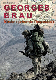 Title: Mission présumée d'impossible, Author: Brau Georges