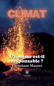 Title: Climat: L'homme est-il responsable ?, Author: Christiane Maurer