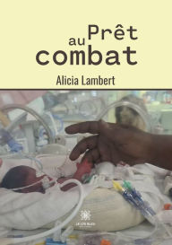 Title: Prêt au combat, Author: Alicia Lambert