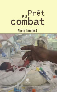 Title: Prêt au combat, Author: Alicia Lambert