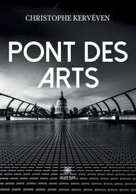 Title: Pont des arts, Author: Christophe Kerveven
