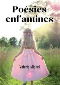 Title: Poésies enfantines, Author: Valérie Michel