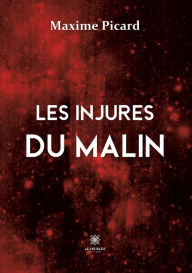 Title: Les injures du malin, Author: Maxime Picard