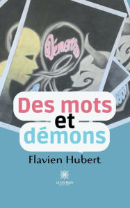 Title: Des mots et démons, Author: Flavien Hubert
