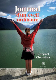 Title: Journal d'un éveil ordinaire, Author: Chrystel Chevallier