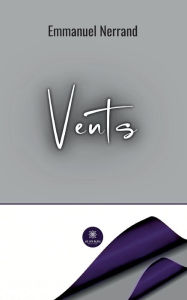 Title: Vents, Author: Emmanuel Nerrand