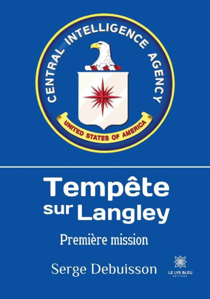 Tempête sur Langley: Première mission