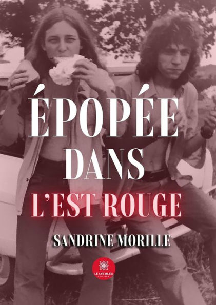 Épopée dans l'Est rouge