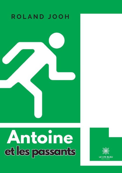 Antoine et les passants