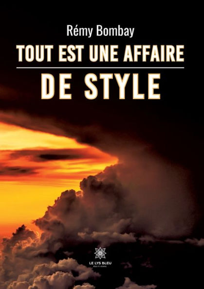 Tout est une affaire de style