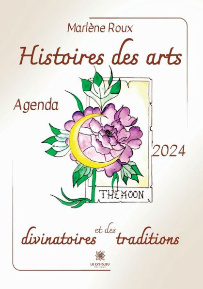 Histoires des arts divinatoires et traditions: Agenda 2024