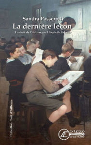 Title: La dernière leçon, Author: Sandra Passerotti