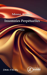 Title: Insomnies perpétuelles, Author: Mona Azzam