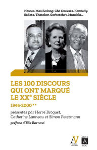 Title: Les 100 discours qui ont marqué le XXe siècle tome 2, Author: Hervé Broquet