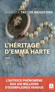 Title: L'héritage d'Emma Harte, Author: Barbara Taylor Bradford