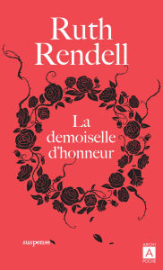 Title: La demoiselle d'honneur, Author: Ruth Rendell