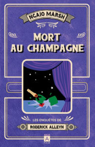 Title: Mort au champagne, Author: Ngaio Marsh