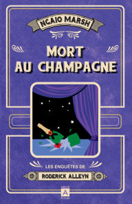 Title: Mort au champagne, Author: Ngaio Marsh