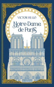 Title: Notre-Dame de Paris, Author: Victor Hugo