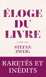 Title: Éloge du livre, Author: Stefan Zweig