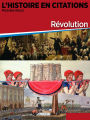 Chronique 5 : Révolution: L'Histoire en citations