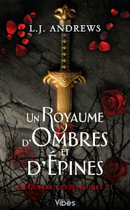 Title: Un royaume d'ombres et d'épines T1, Author: L.J. Andrews