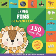 Title: Leer Fins - 150 woorden met uitspraken - Geavanceerd: Prentenboek voor tweetalige kinderen, Author: Gnb