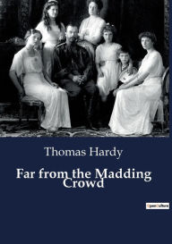 Title: Far from the Madding Crowd, Author: Thomas Hardy