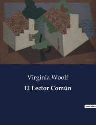 Title: El Lector Común, Author: Virginia Woolf