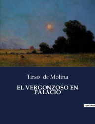 Title: El Vergonzoso En Palacio, Author: Tirso de Molina